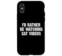 I'D Rather Be Watching Cat Videos Carcasa para iPhone X/XS