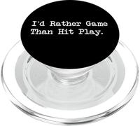 I'd Rather Game Than Hit Play Funny Gamer Quote PopSockets PopGrip para MagSafe