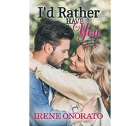 I'd Rather Have You