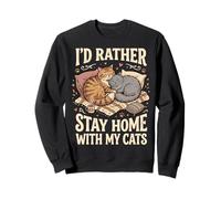 I'D Rather Stay Home with My Cats Sudadera