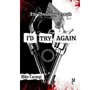 I'd Try Again (The Breathing Temple)