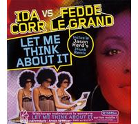 Ida Corr Vs Fedde le Grand - Let Me Think About It