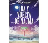 Ida y vuelta de Najma: 002 (Poder Elemental)