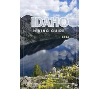 IDAHO: 26 (Wanderlust Wonders: The Ultimate Village & Nature Explorer Series)