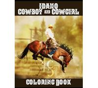 Idaho Cowboy & Cowgirl Coloring Book