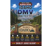 Idaho DMV English Test Made Easy™: Driver’s License Written Test Study Guide with Practice Questions | English & Spanish Edition