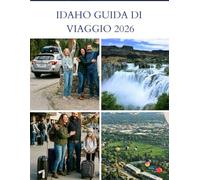 IDAHO GUIDA DI VIAGGIO 2026