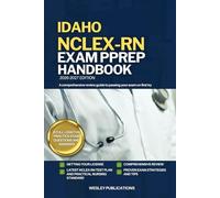 IDAHO NCLEX-RN EXAM PREP HANDBOOK: A Comprehensive Review Guide to Passing Your Exam on First Try (USA NCLEX-RN STUDY GUIDES)