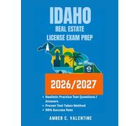 IDAHO REAL ESTATE LICENSE EXAM PREP 2026/2027: Mastering Property Knowledge to Secure Your Career Success
