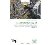 Idaho State Highway 53: Washington State Route 290, U.S. Route 95 in Idaho, Idaho State Highway 41, Idaho State Highway 41