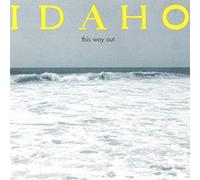 Idaho - This Way Out