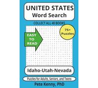 Idaho-Utah-Nevada Word Search Puzzle Book: Take a step out west for a tour of historic cities and towns 6 x 9 inches and full of adventure (The United ... America Word Search Puzzle Books Collection)