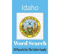 Idaho Word Search Puzzle Book: Word Searches with easy to read print about Idaho, potato, Mountains and more | 6x9inches 100 pages |50+ Puzzles … Gift for Vacations, Holidays and Free Times