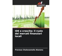 IDE e crescita: Il ruolo dei mercati finanziari locali