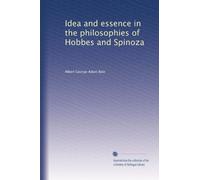 Idea and essence in the philosophies of Hobbes and Spinoza