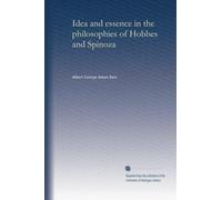 Idea and essence in the philosophies of Hobbes and Spinoza