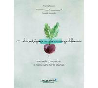 Idea Montagna Alimentazione in equilibrio manual de nutrición deportiva