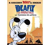 Ideafix i els irreductibles, 7. La travessia de Lutècia (Castellano - A PARTIR DE 8 AÑOS - ASTÉRIX - Ideafix y los irreductibles)