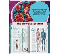 Ideal sketchbook for researchers: Notebook - Anatomical Diagrams and Notes | 8.5 x 11 | Science Study Journal with Space for Drawings and Observations | 106 Pages