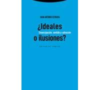 ¿ideales O Ilusiones?