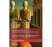 Idealismo e politica - Vincenzo Pirro lettore di Croce, Gentile e Spirito: Estratto da "Il Contributo" - Rivista di filosofia e scienze sociali - Anno V - sett. dic. 2025 - Nuova serie - n. 3