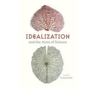 Idealization and the Aims of Science