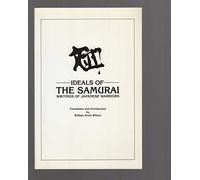Ideals of the Samurai: Writing of Japanese Warriors