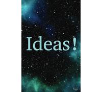 Ideas!: 365 pages