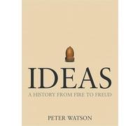 Ideas. A History from Fire to Freud: (E)