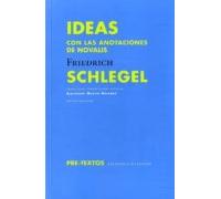 Ideas: Con Las Anotaciones De Novalis