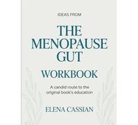 Ideas From The Menopause Gut: A Candid Route To The Original Book’s Education