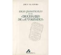 Ideas Gramaticales En El Diccionario De Autoridades