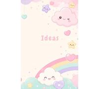 Ideas Notebook: Cute kawaii lined A5 journal - rainbow & clouds - 66 pages - Aesthetic gift for teen girls, students & young women (Carnets de notes)