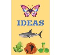 Ideas: Notebook for Kids | Journal for Curious Minds and Big Ideas