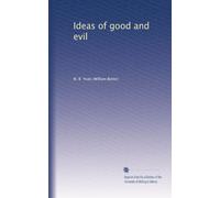 Ideas of good and evil: Volume 3