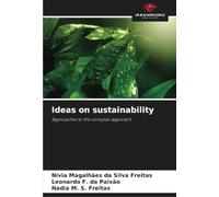 Ideas on sustainability: Approaches to the complex approach