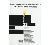Ideas sobre "filosofía natural": una física para teólogos | Varios Autores