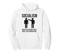 Ideas socialistas Tan Buenas Que Necesitan ser obligatorias (gráfico) Sudadera con Capucha