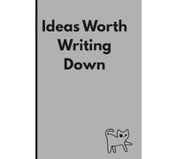 Ideas Worth Writing Down - Funny Notebook for Work, Employees, Adults and Coworkers and Friends: 108 Pages | 6 x 9 Blank Lined Note | Motivational ... Office, Secret Santa Gift for Men and Women
