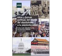 Ideas y Formas Políticas: Del Triunfo Del Absolutismo a La Posmodernidad (GRADO)