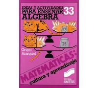Ideas y recursos para el aprendizaje del álgebra (Matemáticas, cultura y aprendizaje)