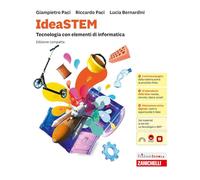 IdeaSTEM. Confezione Tecnologia, Elementi di informatica, Disegno. Ediz. compatta. Per la Scuola media