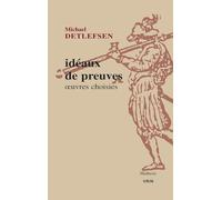 Idéaux de preuves: Oeuvres choisies (Mathesis)
