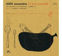 IDEE ensemble / in new warmth â€“ collection de musique; numero 5