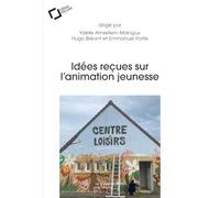 Idées reçues sur l'animation jeunesse