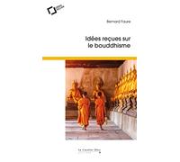Idées reçues sur le bouddhisme
