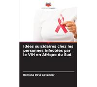 Idées suicidaires chez les personnes infectées par le VIH en Afrique du Sud