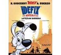 Idefix Eta Menderakaitzak 7. Lutezian Barrena