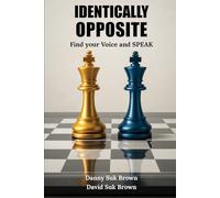 Identically Opposite: Find Your Voice and SPEAK