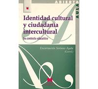 Identidad cultural y ciudadanía intercultural: su contexto educativo